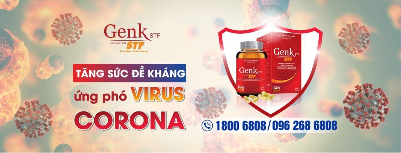 GenK STF giúp tăng sức đề kháng chống virus corona (nCoV)